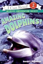 Book cover of AMAZING DOLPHINS