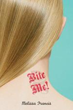 Book cover of BITE ME