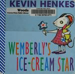 Book cover of WEMBERLY'S ICE CREAM STAR