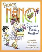 Book cover of FANCY NANCY'S FABULOUS FASHION BOUTIQUE