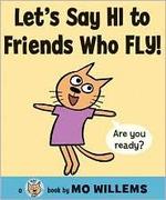 Book cover of LET'S SAY HI TO FRIENDS WHO FLY