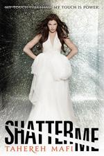 Book cover of SHATTER ME