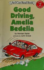 Book cover of GOOD DRIVING AMELIA BEDELIA