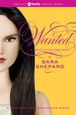 Book cover of PRETTY LITTLE LIARS 08 WANTED