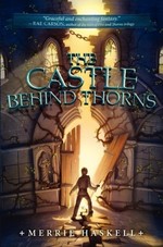 Book cover of CASTLE BEHIND THORNS