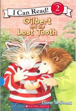Book cover of GILBERT & THE LOST TOOTH
