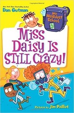 Book cover of MY WEIRDEST SCHOOL 05 MISS DAISY IS STIL