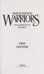 Book cover of WARRIORS SUPER ED - YELLOWFANG'S SECRET