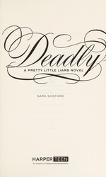Book cover of PRETTY LITTLE LIARS 14 DEADLY