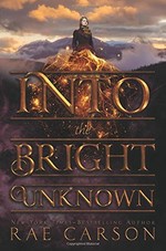 Book cover of GOLD SEER 03 INTO THE BRIGHT UNKNOWN