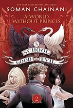 Book cover of SCHOOL FOR GOOD & EVIL 02 WORLD WITHOU