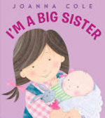 Book cover of I'M A BIG SISTER