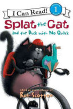 Book cover of SPLAT THE CAT & THE DUCK WITH NO QUACK