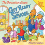 Book cover of BERENSTAIN BEARS GET READY FOR SCHOOL
