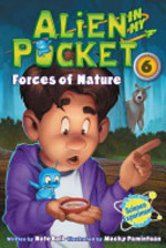 Book cover of ALIEN IN MY POCKET 06 FORCES OF NATURE