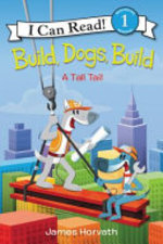 Book cover of BUILD DOGS BUILD A TALL TAIL
