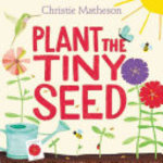 Book cover of PLANT THE TINY SEED