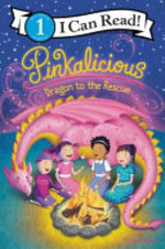 Book cover of PINKALICIOUS - DRAGON TO THE RESCUE