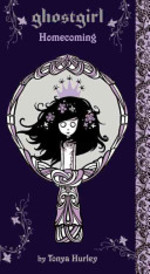 Book cover of GHOSTGIRL HOMECOMING