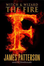 Book cover of WITCH & WIZARD 04 THE FIRE