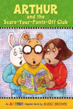Book cover of ARTHUR & THE SCARE YOUR PANTS OFF CLUB