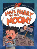 Book cover of MAIL HARRY TO THE MOON