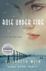 Book cover of ROSE UNDER FIRE