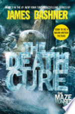 Book cover of MAZE RUNNER 03 DEATH CURE