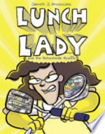 Book cover of LUNCH LADY 10 SCHOOLWIDE SCUFFLE
