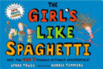 Book cover of GIRLS LIKE SPAGHETTI