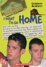 Book cover of I WANT TO GO HOME