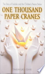 Book cover of 1000 PAPER CRANES & THE STORY OF SADAKO