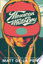 Book cover of MEXICAN WHITEBOY
