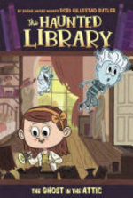 Book cover of HAUNTED LIBRARY 02 GHOST IN THE ATTIC