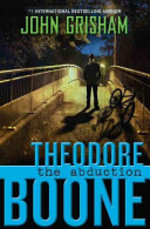 Book cover of THEODORE BOONE - THE ABDUCTION
