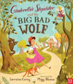 Book cover of CINDERELLA'S STEPSISTER & THE BIG BAD WO