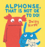 Book cover of ALPHONSE THAT IS NOT OK TO DO