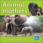 Book cover of ANIMAL MOTHERS