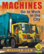 Book cover of MACHINES GO TO WORK IN THE CITY