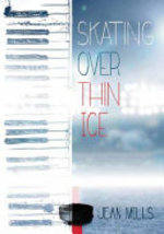 Book cover of SKATING OVER THIN ICE