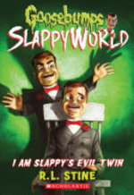 Book cover of GOOSEBUMPS SLAPPYWORLD 03 I AM SLAPPY'S