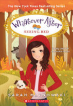 Book cover of WHATEVER AFTER 12 SEEING RED