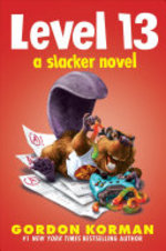 Book cover of SLACKER 02 LEVEL 13