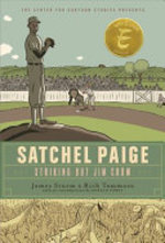 Book cover of SATCHEL PAIGE - STRIKING OUT JIM CROW
