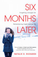 Book cover of 6 MONTHS LATER