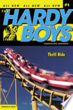 Book cover of HARDY BOYS 04 THRILL RIDE