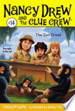 Book cover of NANCY DREW CLUE CREW 14 ZOO CREW