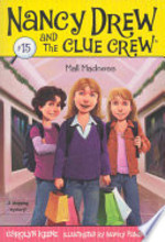 Book cover of NANCY DREW CLUE CREW 15 MALL MADNESS