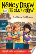 Book cover of NANCY DREW CLUE CREW 31 MAKE-A-PET MYSTE