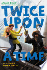 Book cover of TWICE UPON A TIME